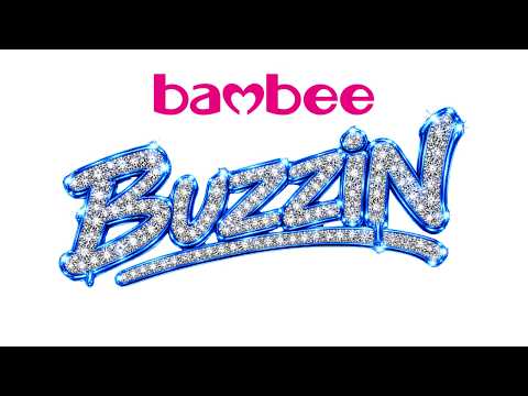 Bambee - Buzzin - Lyric Video