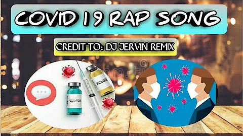 Covid 19 pandemic rap song dj dervin remix