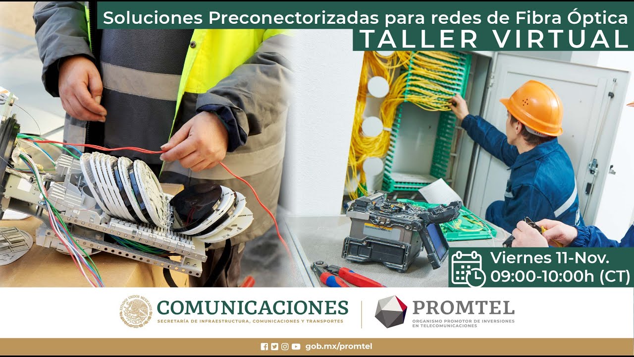 Taller Virtual, Soluciones Preconectorizadas para redes de Fibra Óptica ...