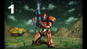 Amo Plays AM2R - Ep 1 - Welcome to SR388 (Gameplay)