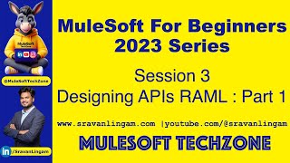 Celebrity Session 3: Designing APIs PART 1| RAML @sravanlingam #MuleSoft for Beginners 2023 #mule4 #salesforce Profile