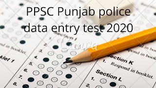 PPSC Punjab police data entry operator test 2020