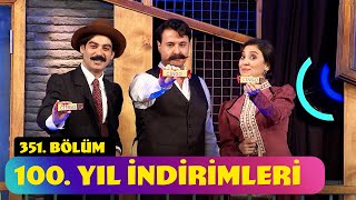 100. Yıl İndirimleri - 351. Bölüm Güldür Güldür Show
