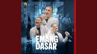 Emang Dasar