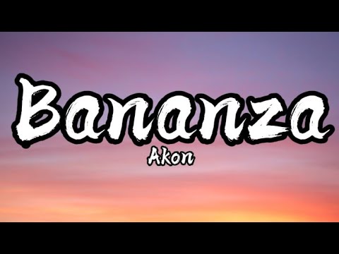 Akon Bananza Lyrics