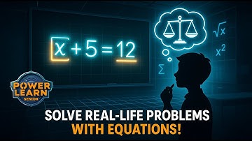 Real-Life Applications of Linear Equations in One Variable | Solve Problems Step by Step | PLS