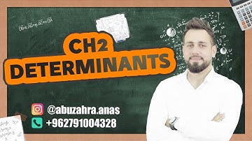 Ch2 Determinants | Anas Abu Zahra