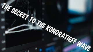 The Kondratieff Wave The Secret To Success