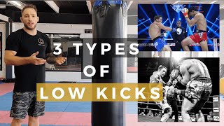 3 Types of Low Kicks & When to Use Them