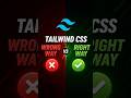 Tailwind CSS Best Practices Every Developer Should Know | Tailwind CSS Mistakes