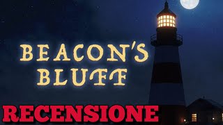 [RECENSIONE] - Beacon's Bluff