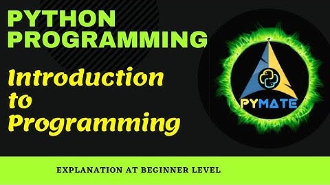 Python Tutorial | Introduction to Programming | Beginner Series | PyMate