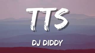 DJ Diddy - TTS (Lyrics) feat 02 & Jufu