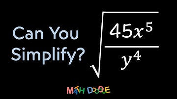 Simplifying Expression with Square Roots “√(45𝑥^5/𝑦^4)” | Step-by-Step Algebra - Math Doodle