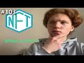 NFT what is it #103