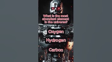 What is the most abundant element in the universe?