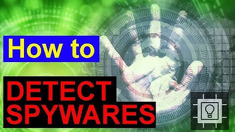 How to detect spywares on your Android Phone
