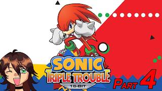 [Sonic Triple Trouble 16-bit #4] Knuckles' Turn!