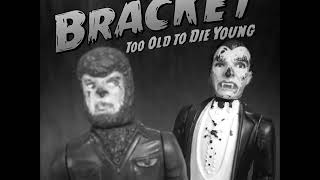 Vignette de la vidéo "Bracket - Forget  (Official Audio)"