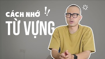 CÁCH HỌC TỪ VỰNG CÓ HIỆU QUẢ