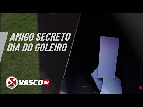 AMIGO SECRETO DO DIA DO GOLEIRO | VASCOTV