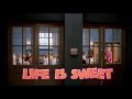 LIFE IS SWEET: A Clip from Mike Leigh’s Commentary