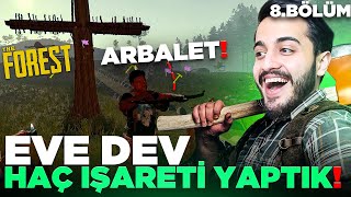 YERLİLER TUZAKLARIMIZA TAKILDI! KOCAMAN HAC İŞARETİ YAPTIK! ARBALET BULDUK! The Forest #8