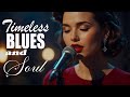 Classic Blues & Soul: Timeless Love Songs - Feel the Etta James Style❤