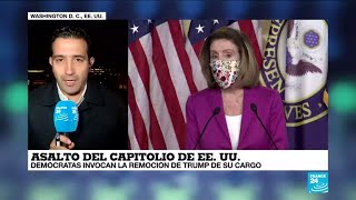 Informe desde Washington: Nancy Pelosi piden invocar la Enmienda 25