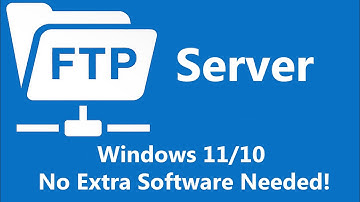 How to Set Up an FTP Server in Windows 11/10 Without Extra Software (Step-by-Step)