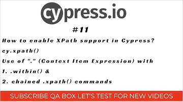 Part 11 - Enable XPath in Cypress & understand the use of dot or period " . " in XPath