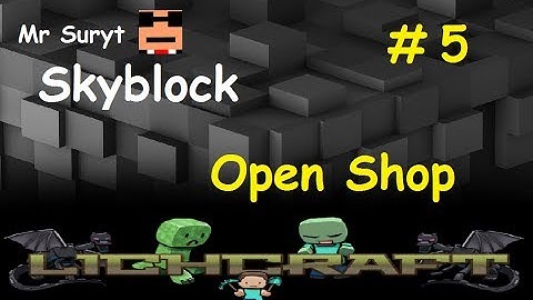 Lichcraft SKYBLOCK. S3E5. Open shop.