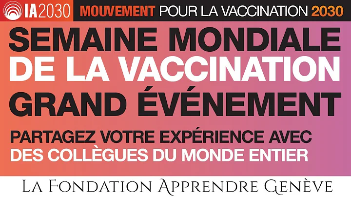 Grand événement: Semaine mondiale de la vaccination 2022