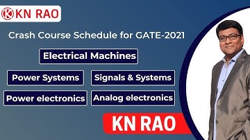 Crash Course Schedule for GATE 2021 | Electrical Engineering | Gate Lectures by KN Rao