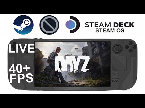 DayZ on Steam Deck/OS in 800p 40+Fps (Live)