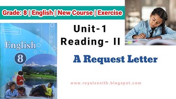 Class 8 English || Unit-1 Reading-II || A Request Letter || Exercise