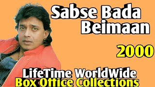 SABSE BADA BEIMAAN 2000 Bollywood Movie LifeTime WorldWide Box Office Collection Cast Rating