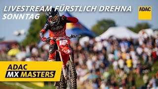 ADAC MX Masters Fürstlich Drehna 2024 | Live | Sonntag