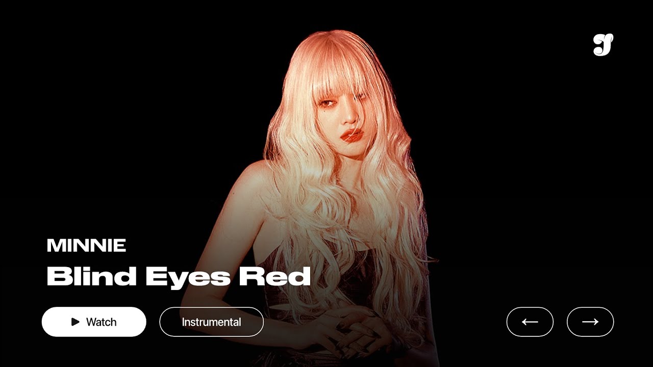 MINNIE – Blind Eyes Red | Instrumental