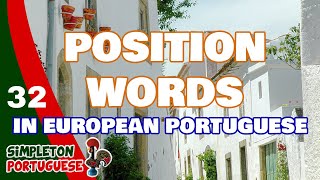 Position Words in European Portuguese