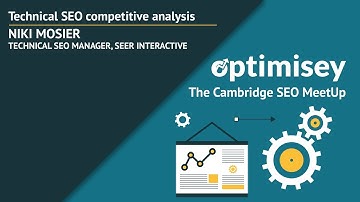 Technical SEO Competitive Analysis - Niki Mosier at Optimisey
