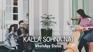 Kalla Sohna Nai - AKHIL | Kalla Sohna Nai WhatsApp Status Ringtone | Punjabi Video Status