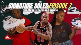 The Signature Soles Episode 7 | The Dennis Rodman Collection #sneakerpodcast #sneaker #sneakerhead