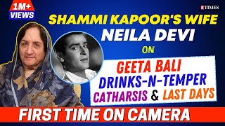 Shammi Kapoor's WIFE Neila Devi's FIRST OnCam Interview: On Geeta Bali, DrinksNTemper, Last Days