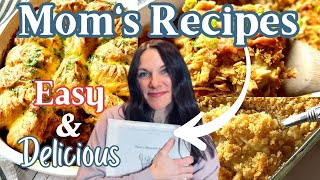 Moms FAVORITE recipes | Delicious & EASY to make