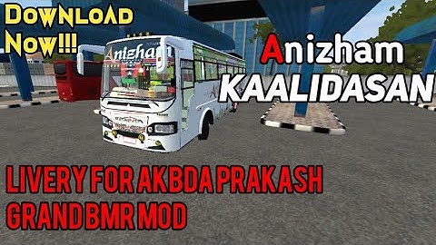 ANIZHAM KAALIDASAN LIVERY FOR AKBDA GRAND BMR MOD | BUSSID | XTREAM GAMER