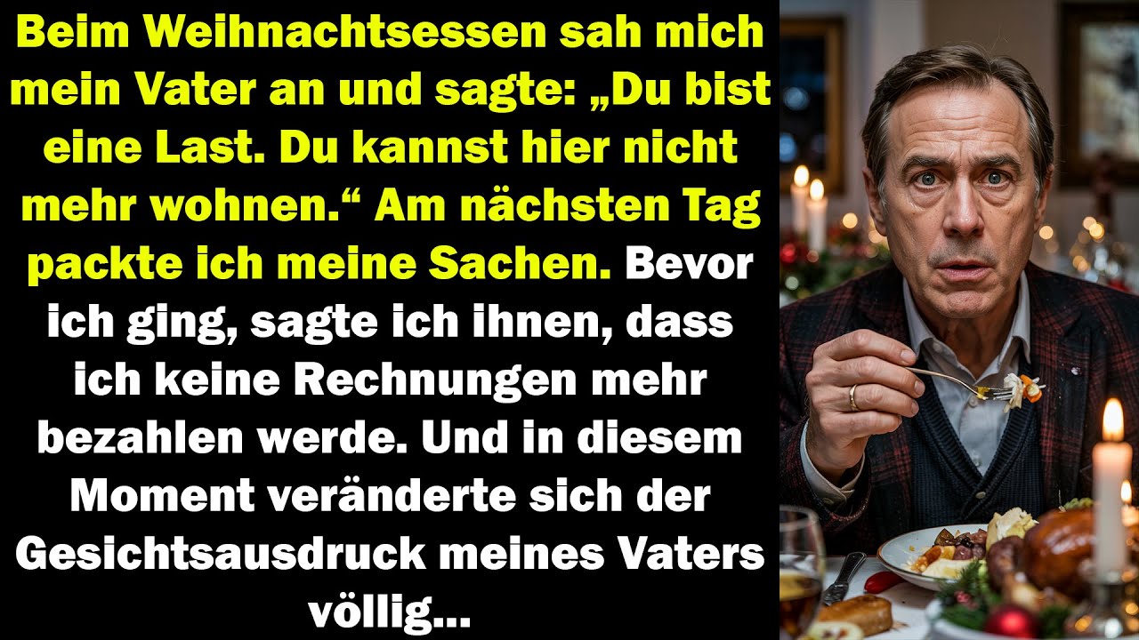An Weihnachten nannte mich mein Vater eine Last einen Tag später stoppte ich das Geld und schockiert