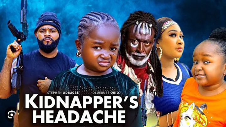 KIDNAPPERS HEADACHE (Full Movie) EBUBE OBIO 2025 Movie, STEPHEN ODIMGBE 2025 LATEST NIGERIAN MOVIES