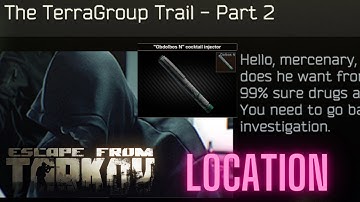 FAST The TerraGroup Trail Part 2 Escape From Tarkov Quest Guide NEW