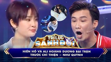 Trí Lực Sánh Đôi | Hiền Hồ và Ali Hoàng Dương BẠI TRẬN trước Chí Thiện, Như Quỳnh #tlsd